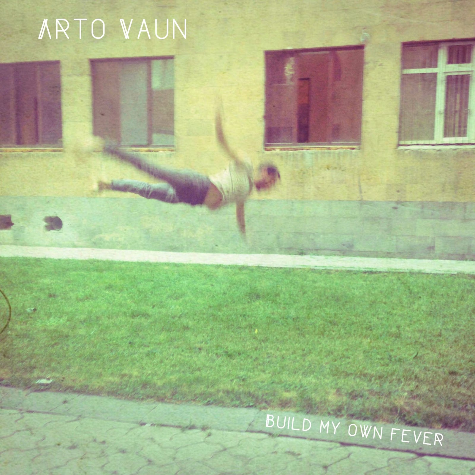 Arto Vaun Releases New Single “Build My Own Fever” from Upcoming Album