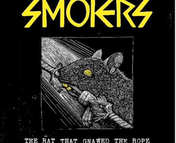 The smokers, the rat that gnawed the rope, punk rock