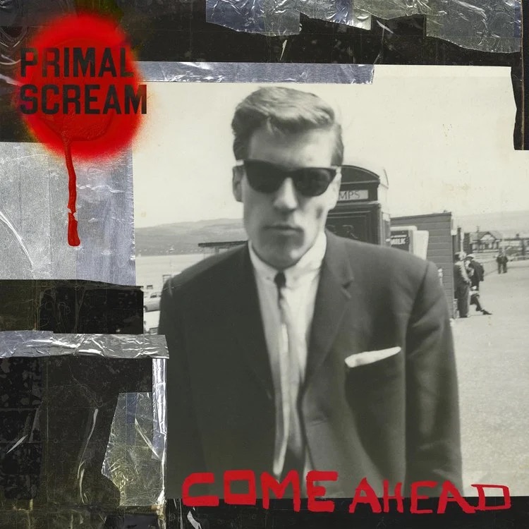 primal scream, come ahead, indie rock, alternative rock, audiofuzz, post-punk, more light, chaosmosis, alt rock, 